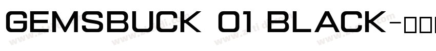 Gemsbuck 01 Black字体转换